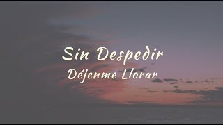 Carla Morrison  Sin Despedir letra [upl. by Llyrad]