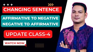 changing sentence  Affirmative to Negative  Negative to Affirmative  update class 4 [upl. by Fabrienne]