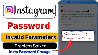 How To Fix Invalid Parameters On InstagramInvalid Parameters Instagram Password [upl. by Enitsirhk995]