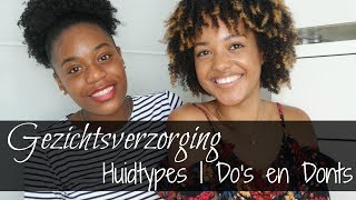 Gezichtsverzorging  Huidtypes Dos en Donts [upl. by Wayne]