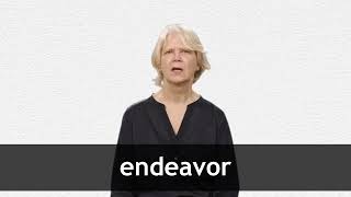 How to pronounce ENDEAVOR in American English [upl. by Erodaeht]