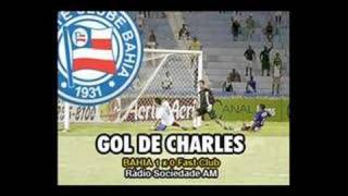 Gol de Charles  Bahia 1 x 0 Fast Club  Rádio Sociedade AM [upl. by Olympie]