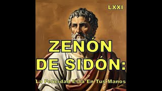 ZENÓN DE SIDÓN Cómo Alcanzar la Felicidad Epicúrea 71 [upl. by Arret]