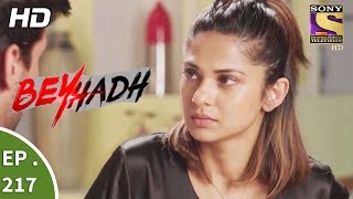 Beyhadh  बेहद  Ep 217  9th August 2017 [upl. by Eleets]