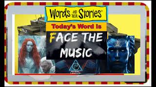 Face the Music Idioms where it comes from [upl. by Willa376]