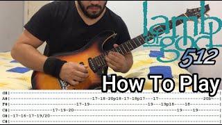 LAMB OF GOD  512  GUITAR LESSON WITH TABS [upl. by Kimitri247]