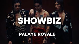 PALAYE ROYALE  Showbiz Lyrics [upl. by Sihtnyc]