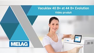 Autoclave Vacuklav 40 B et 44 B Evolution  MELAG Vidéo produit [upl. by Crista]