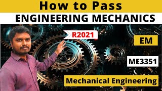 How to Pass Engineering Mechanics EM ME3351R2021Tamil [upl. by Sisenej]