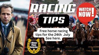 Free Horse Racing Tips Today  Wednesday 24th July  Horse Racing Picks Today [upl. by Tavie]