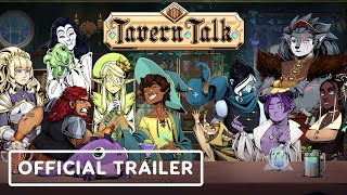 Tavern Talk  Official Release Date Announcement Trailer [upl. by Allecsirp]