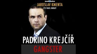 Padrino Krejčíř  Gangster  Jaroslav Kmenta [upl. by Liagaba]