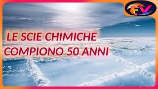 Le scie chimiche compiono 50 anni [upl. by Ecirpac]