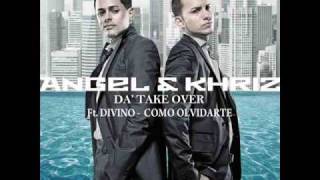 Angel y Khriz Ft Divino  Como Olvidarte Letra [upl. by Vas554]