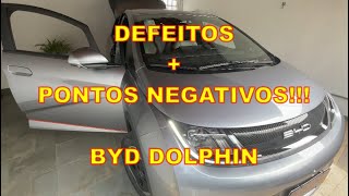 Defeitos e Pontos Negativos do BYD Dolphin [upl. by Ynna]