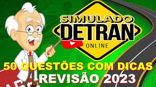 50 QUESTÕES COMENTADAS COM DICAS DA TEÓRICA 2023 │SIMULADO DETRAN ONLINE [upl. by Aaronson]