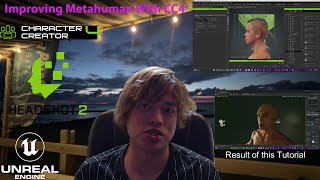 Create and Improve MetaHuman with CC4 Headshot2 Tutorial NO Maya NO Blender [upl. by Kaila]