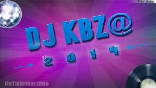 DJ KBZ 2014 [upl. by Ahcsim206]