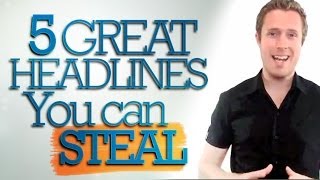 JesseForrest How To Write Headlines  5 GREAT Headlines You Can Steal [upl. by Silloh]