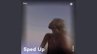 home  sped up  reverb [upl. by Hurley]