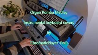 Organ Rumba Medley  Organ amp keyboard chromatic [upl. by Dom]