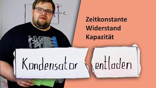 Entladekurve Kondensator erklärt  Kapazität Widerstand Zeitkonstante [upl. by Newmann]