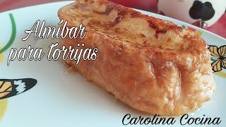 Almíbar para torrijas muy rápido fácil y delicioso [upl. by Noevart]