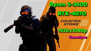 AMD Ryzen 5 3600  RTX 407012GB  DDR440GB  Counter Strike 2 CS 2 2023  1920x1080p Ultra [upl. by Fuhrman]