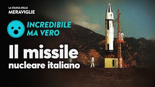 Il missile NUCLEARE italiano [upl. by Novi]