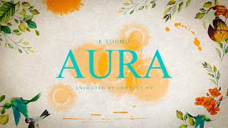 B Young  AURA Official Lyric Video [upl. by Elleivap]