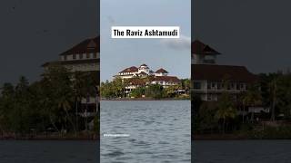 The Leela Ashtamudi a Ravii Hotel [upl. by Isabea191]