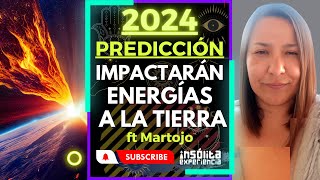 ¡ATENCIÓN 🔥 I Esto sucederá en el 2024 Llegarán ENERGÍAS muy POTENTES que nos SACUDIRÁN Martojo [upl. by Ecille582]