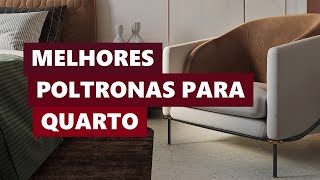 Melhores Ideias Poltrona para Quarto • Lolafá [upl. by Tomlin]