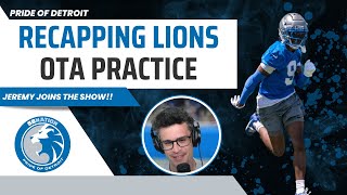 Detroit Lions OTAs Recap Jamo and CD3 Get High Praise [upl. by Eicnarf]