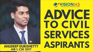 UPSC CSE 2017 Topper Anudeep Durishettys advice to civil services aspirants [upl. by Demha968]