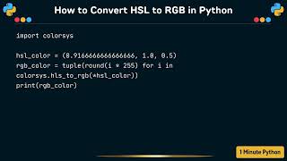 How to Convert HSL to RGB in Python [upl. by Nichani]