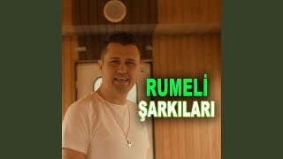 Rumeli Şarkıları [upl. by Platus]