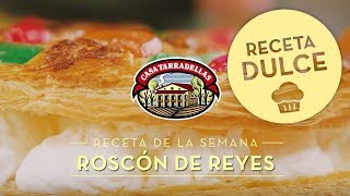 Roscón de reyes  Recetas Casa Tarradellas [upl. by Akoek356]