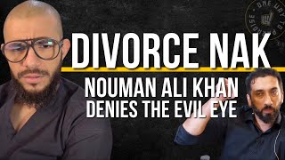 Divorce NAK Nouman Ali Khan DENIES the EVIL EYE  Clip  Abu Mussab Wajdi Akkari [upl. by Karlen]