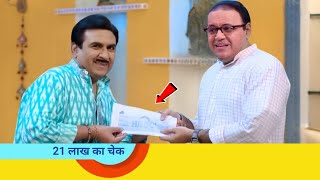 Jethalal Ne Diya 21 Lakh Ka Cheque [upl. by Eniloj]