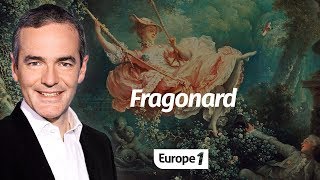 Au cœur de lHistoire Fragonard Franck Ferrand [upl. by Nelia]