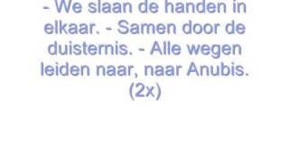 Anubis  De schat van Anubis  Songtekst [upl. by Martreb]