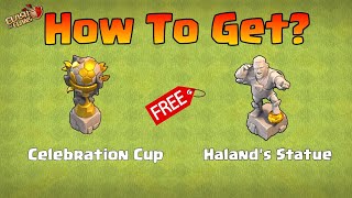 How to Get quotHaaland Statuequot and quot Celebration Cupquot Decoration free in Clash of Clans [upl. by Anas]