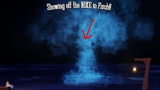 Showing off the nuke in fisch [upl. by Nnelg332]