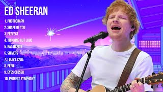 Ed Sheeran Top Hits Popular Songs Top 10 Song Collection [upl. by Mehcanem794]