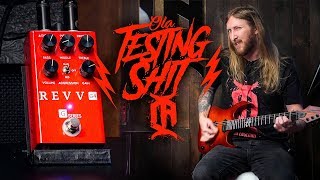 REVV G4  BEST DISTORTION PEDAL OF 2018 [upl. by Salokkin]