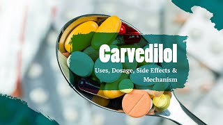 carvedilol  Uses Dosage Side Effects amp Mechanism  Coreg [upl. by Hans]