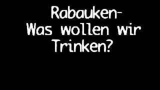 Rabauken Was wollen wir trinken [upl. by Anayad177]