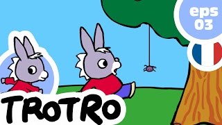 TROTRO  EP03  Trotro est un petit monstre [upl. by Arbrab]