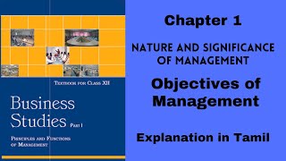 CBSE  12 Business Studies  Chapter 1  Tamil  Objectives of Management [upl. by Arbrab]